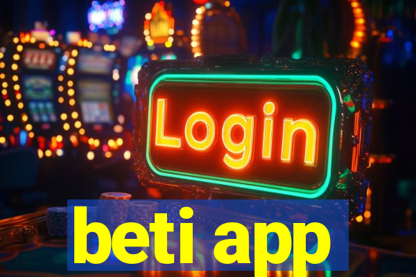 beti app